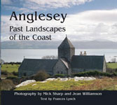 Anglesey Past Landscapes of the Coast